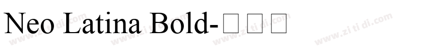 Neo Latina Bold字体转换